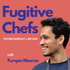Voy Atras - Voice of the Fugitive Chefs