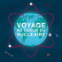 Voyage au cœur du nucléaire