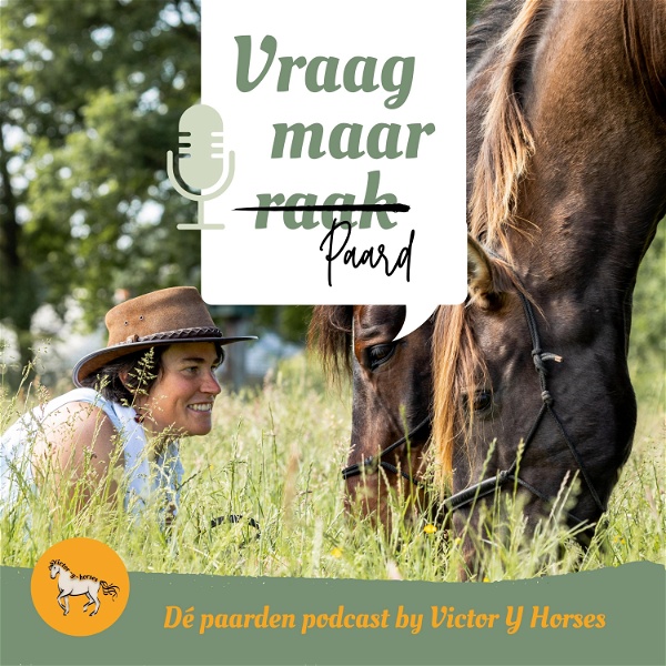 Artwork for Vraag maar Paard : Paardenpodcast by Victor-y-horses