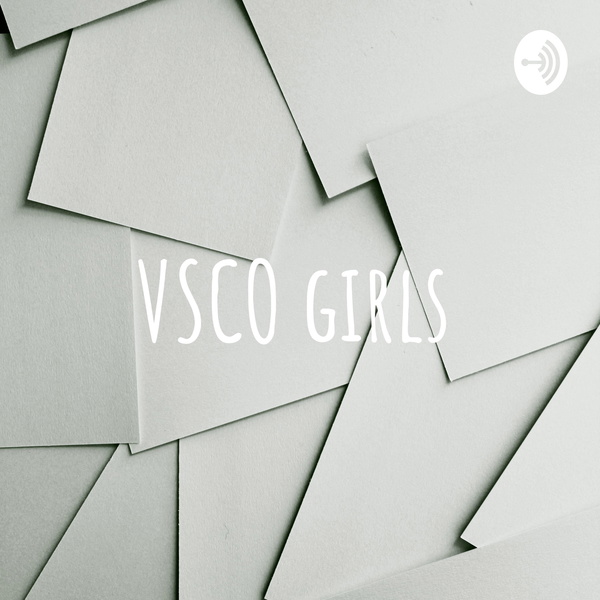 Artwork for VSCO girls