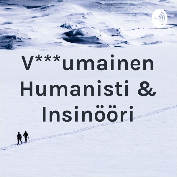 Artwork for V***umainen Humanisti & Insinööri