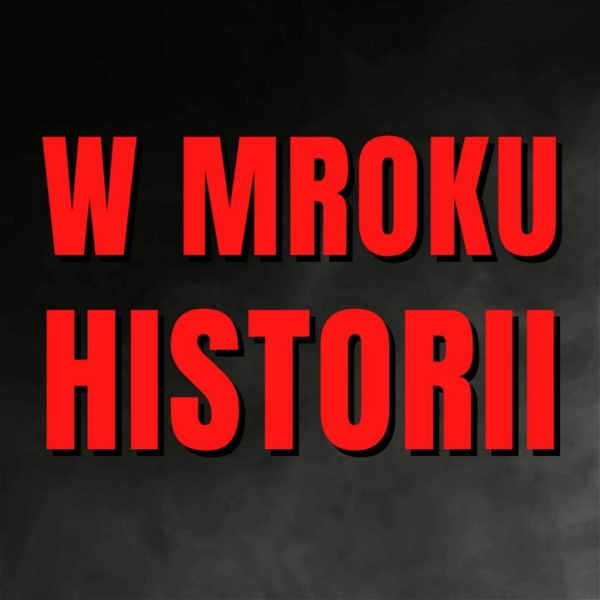 Artwork for W mroku historii