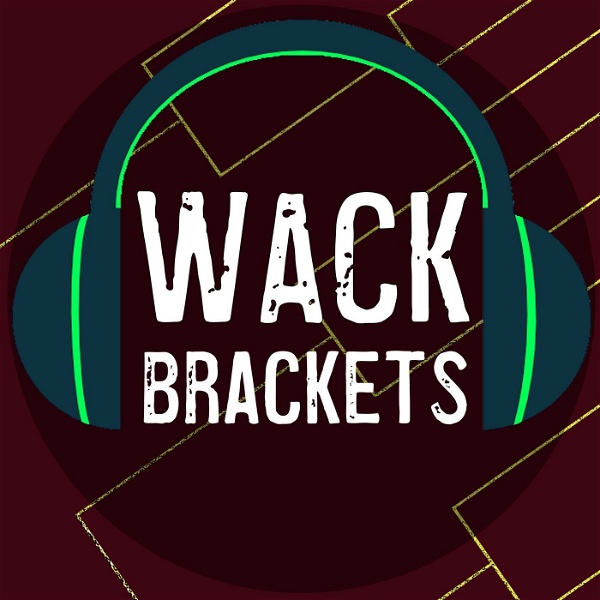 Artwork for Wack Brackets