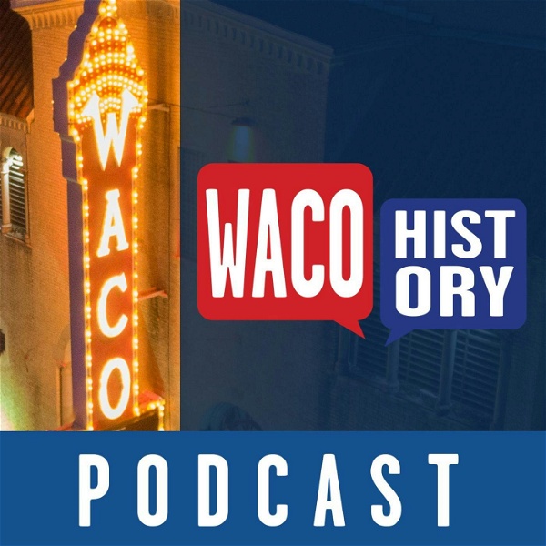 Artwork for Waco History Podcast