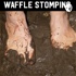 Waffle Stomping Podcast