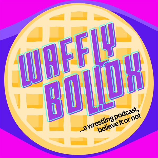 Artwork for Waffly Bollox