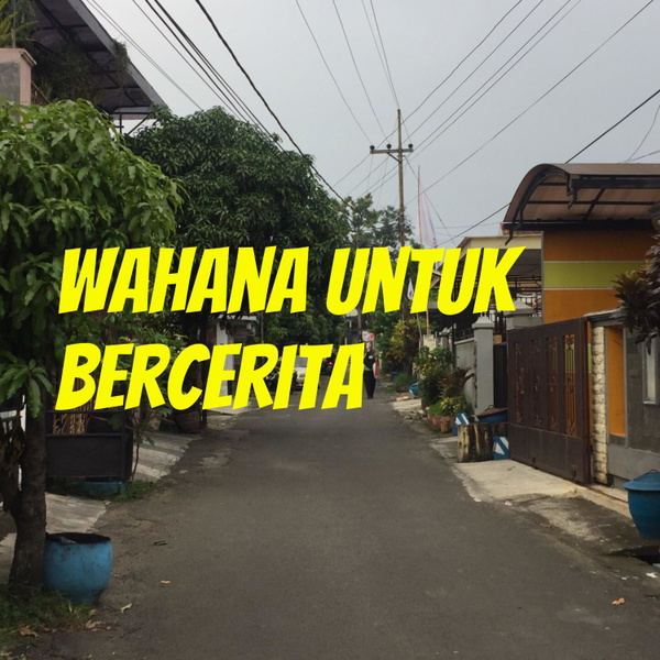 Artwork for Wahana Untuk Bercerita