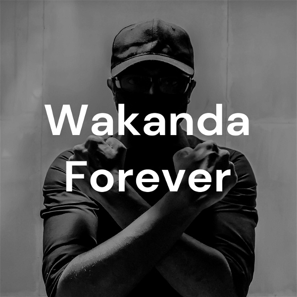 Artwork for Wakanda Forever