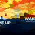 Wake Me Up: Morning meditation and motivation
