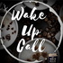 Wake Up Call