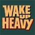 Wake Up Heavy: Recollections of Horror