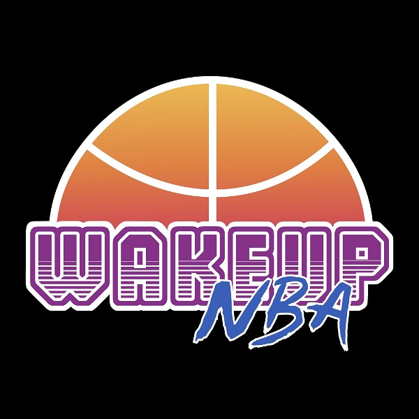 Artwork for Wake up NBA