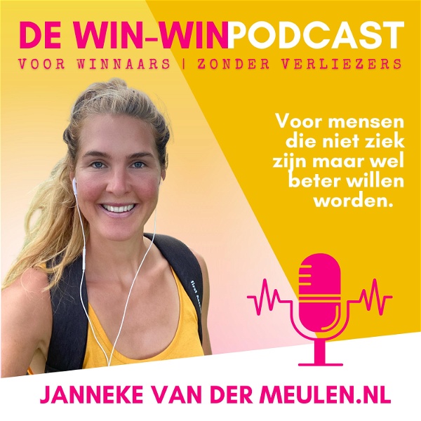 Artwork for De WIN-WIN METHODE podcast. Wakker worden met Janneke van der Meulen