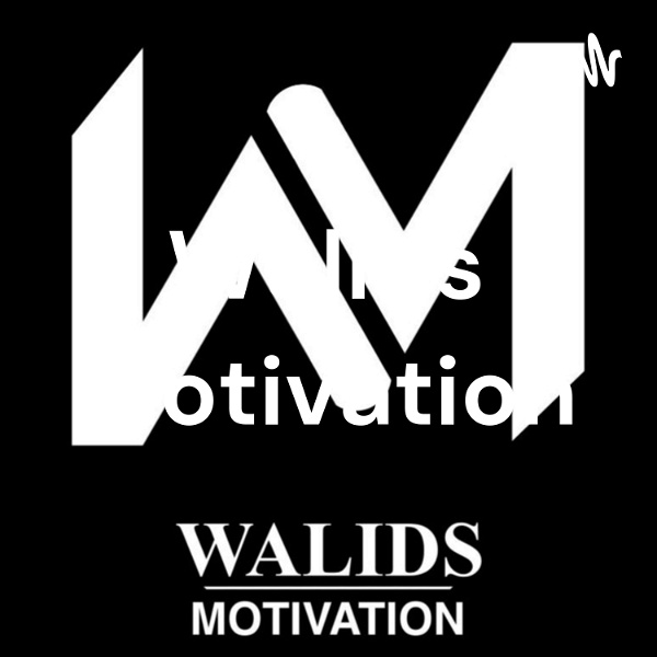 Artwork for Walids Motivation