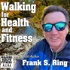Walking for Health and Fitness