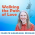 Walking the Path of Love