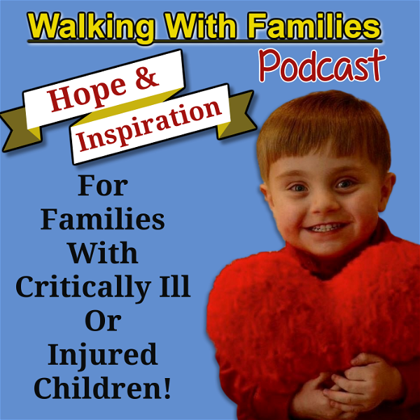Artwork for Walking With Families Podcast