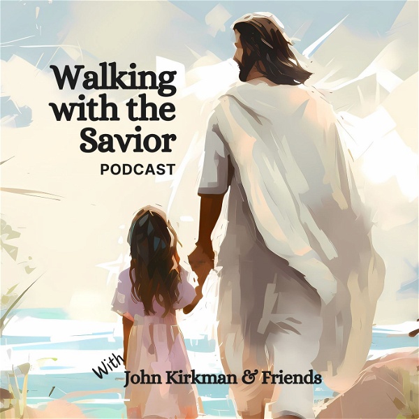 Artwork for Walking with the Savior