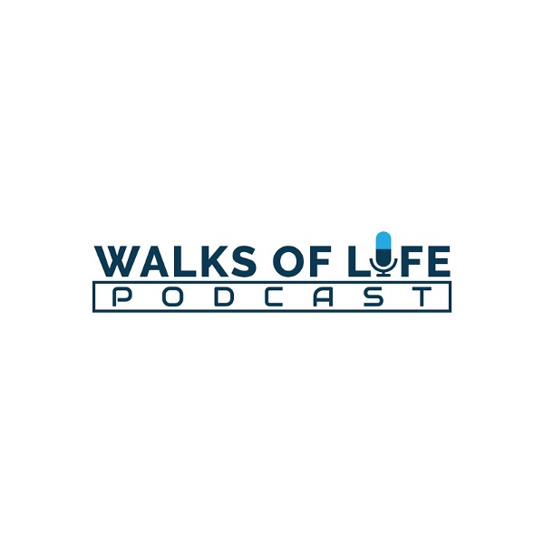 Artwork for Walks Of Life Podcast