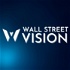 Wall Street Vision Investment Podcast