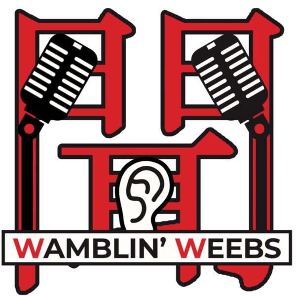 Artwork for Wamblin Weebs