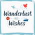 Wanderlust & Wishes
