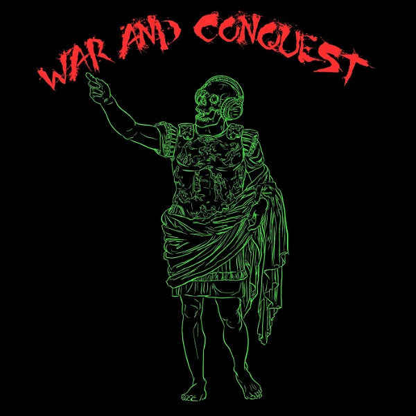 Artwork for War And Conquest