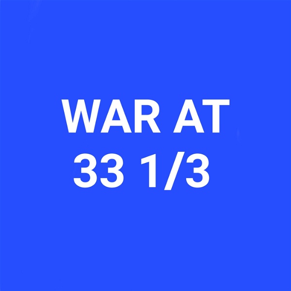 Artwork for War At 33 1/3