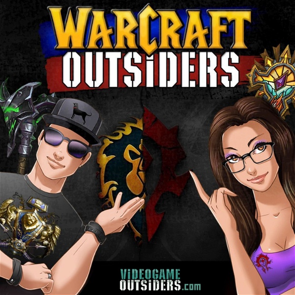 Artwork for Warcraft Outsiders: World of Warcraft Podcast! WoW News, Shadowlands Alpha, Lore, Tips, and more.