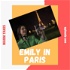 Warm Takes: Emily in Paris