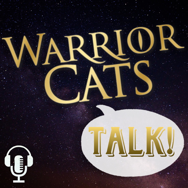 Artwork for Warrior Cats Talk!