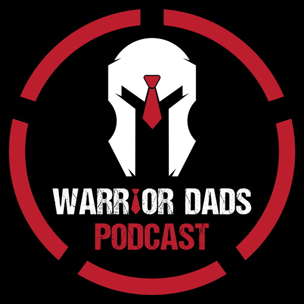 Artwork for Warrior Dads Podcast