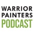 Warrior Painters Podcast