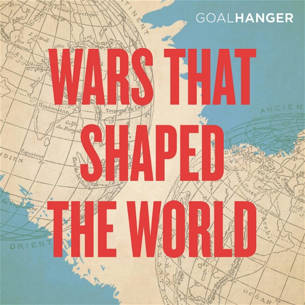 Artwork for Wars That Shaped The World