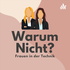 Warum nicht? Frauen in der Technik