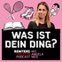 Was ist Dein Ding? | Der Renitenztheater-Podcast mit Angela Neis