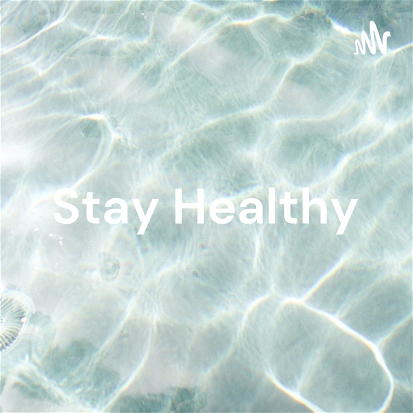 Artwork for Stay Healthy