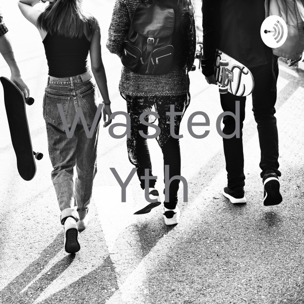 Artwork for Wasted Yth