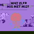 Wat is er mis met mij?