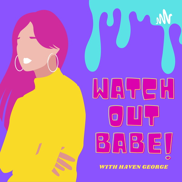 Artwork for Watch Out Babe!