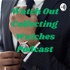 Watch Out Collecting Watches Podcast