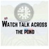 Watch Talk Across the Pond