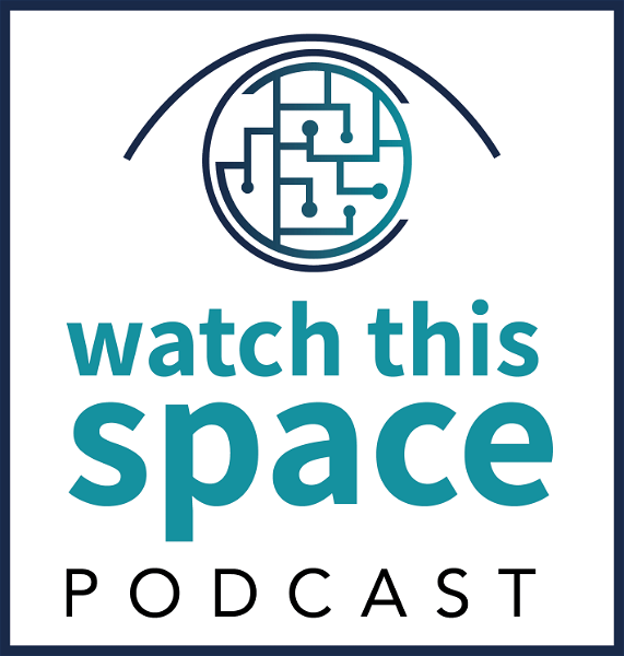 Artwork for Watch This Space Podcast