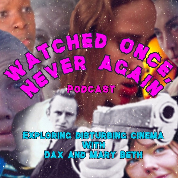 Artwork for Watched Once, Never Again