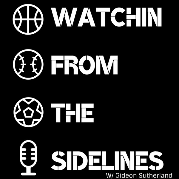 Artwork for Watchin From the Sidelines