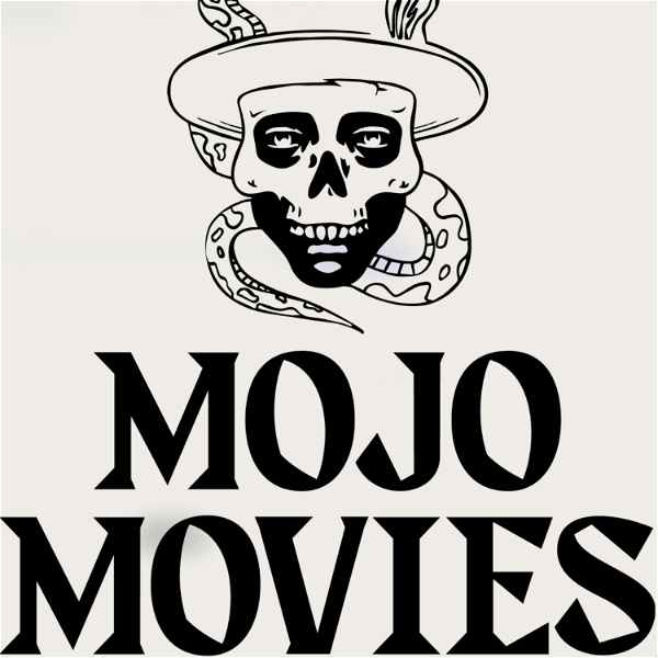 Artwork for Mojo Movies Podcast