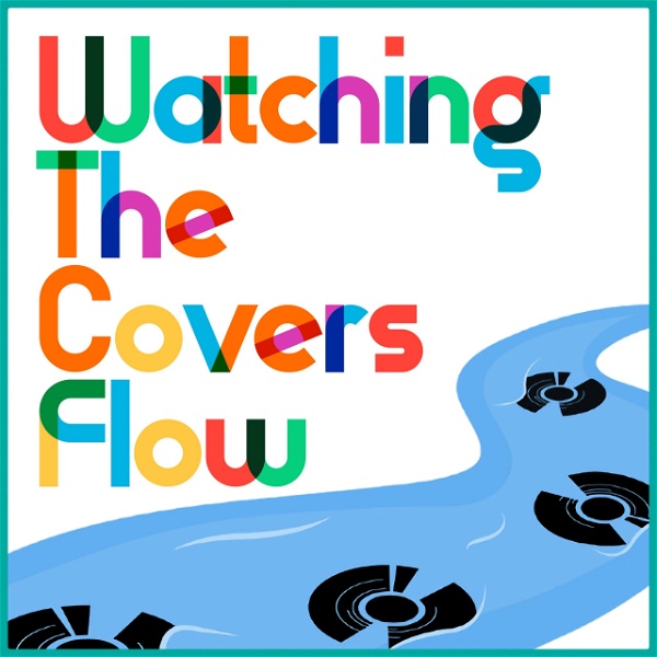 Artwork for Watching The Covers Flow