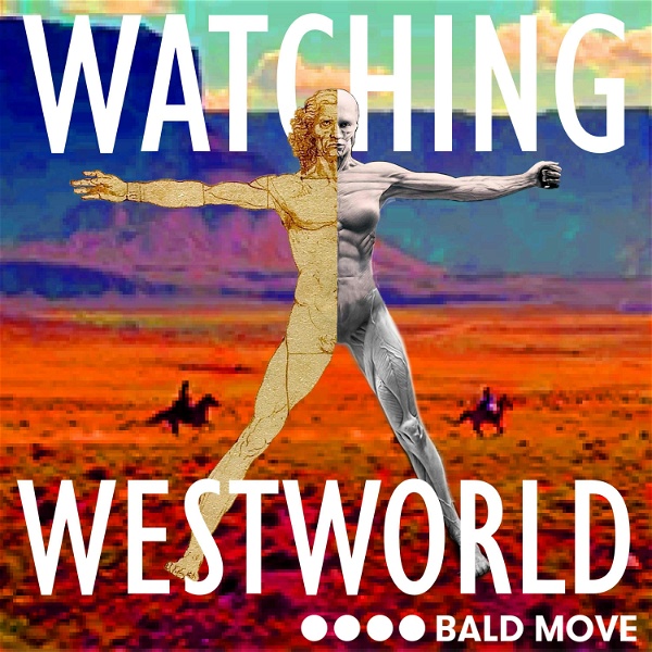 Artwork for Watching Westworld