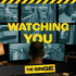 Watching You