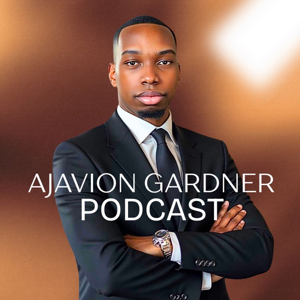 Artwork for Ajavion Gardner Podcast